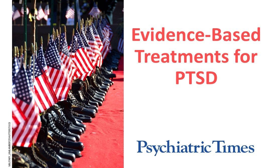 Evidence-Based Treatments for PTSD