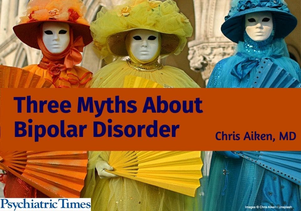 Three Myths About Bipolar Disorder