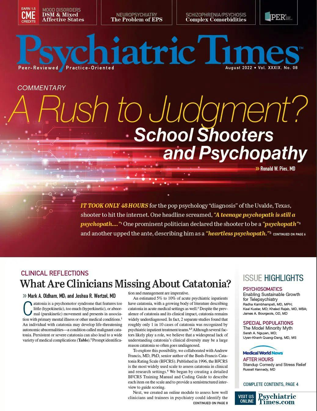 The experts weighed in on a wide variety of psychiatric issues for the August 2022 issue of Psychiatric Times.