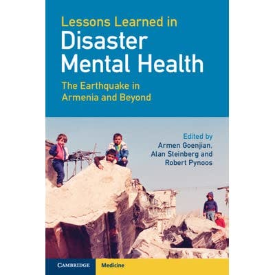 Lessons Learned in Disaster Mental Health: The Earthquake in Armenia and Beyond