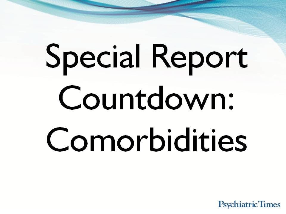 Special Report Countdown: Comorbidities 