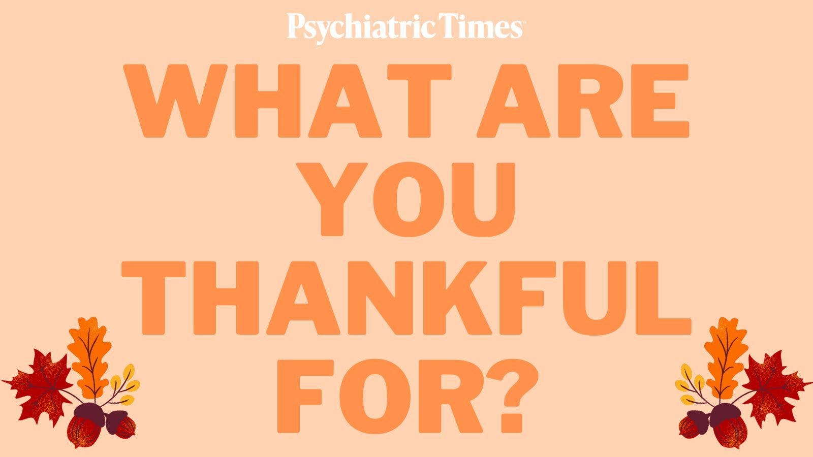 What Are You Thankful for This Year? 