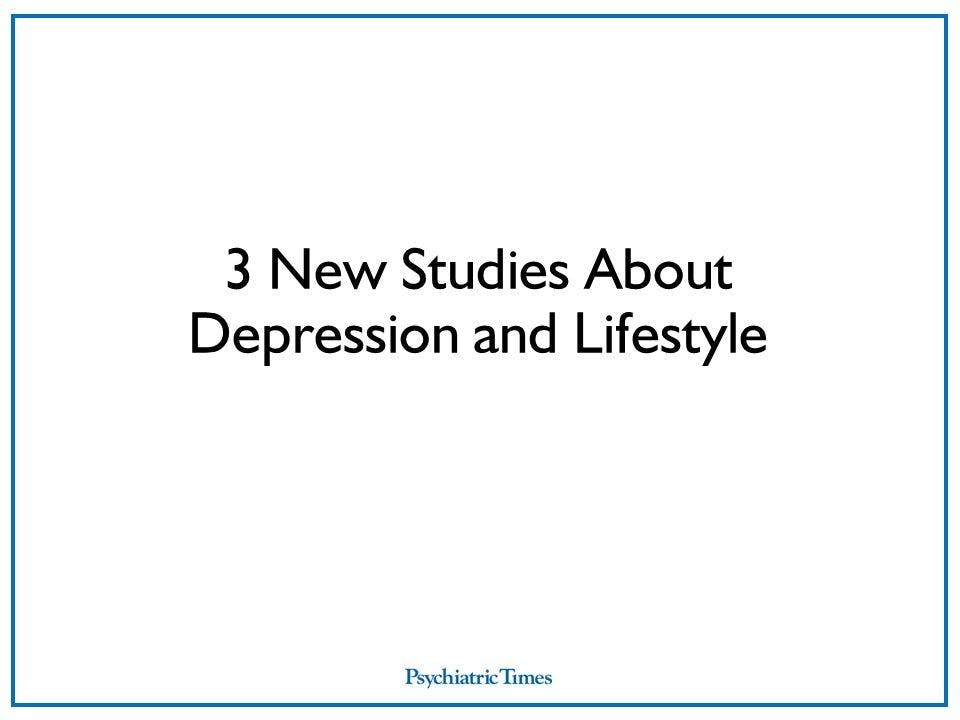 3 New Studies About Depression and Lifestyle