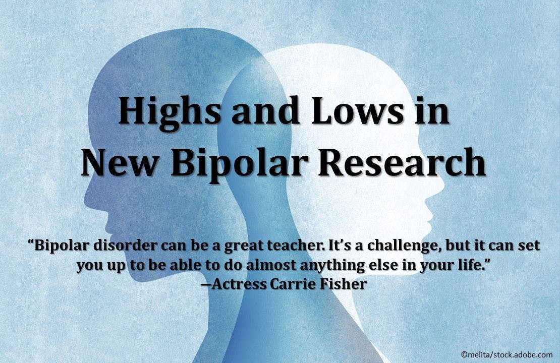 Highs and Lows in New Bipolar Research