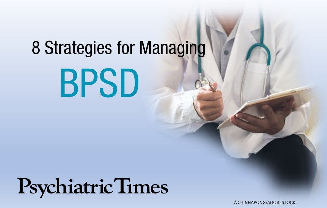 8 Strategies for Managing BPSD