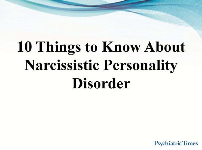 10 Things to Know About Narcissistic Personality Disorder