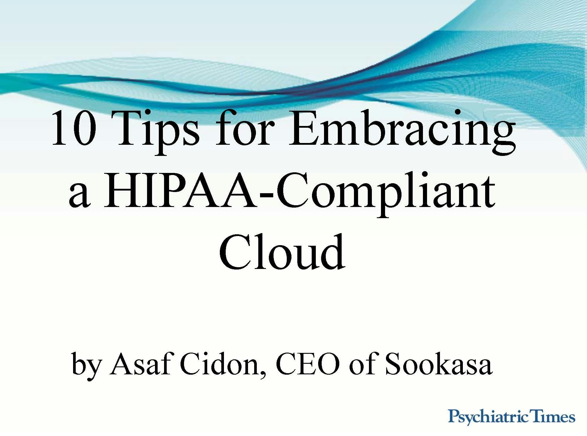 10 Tips for Embracing a HIPAA-Compliant Cloud