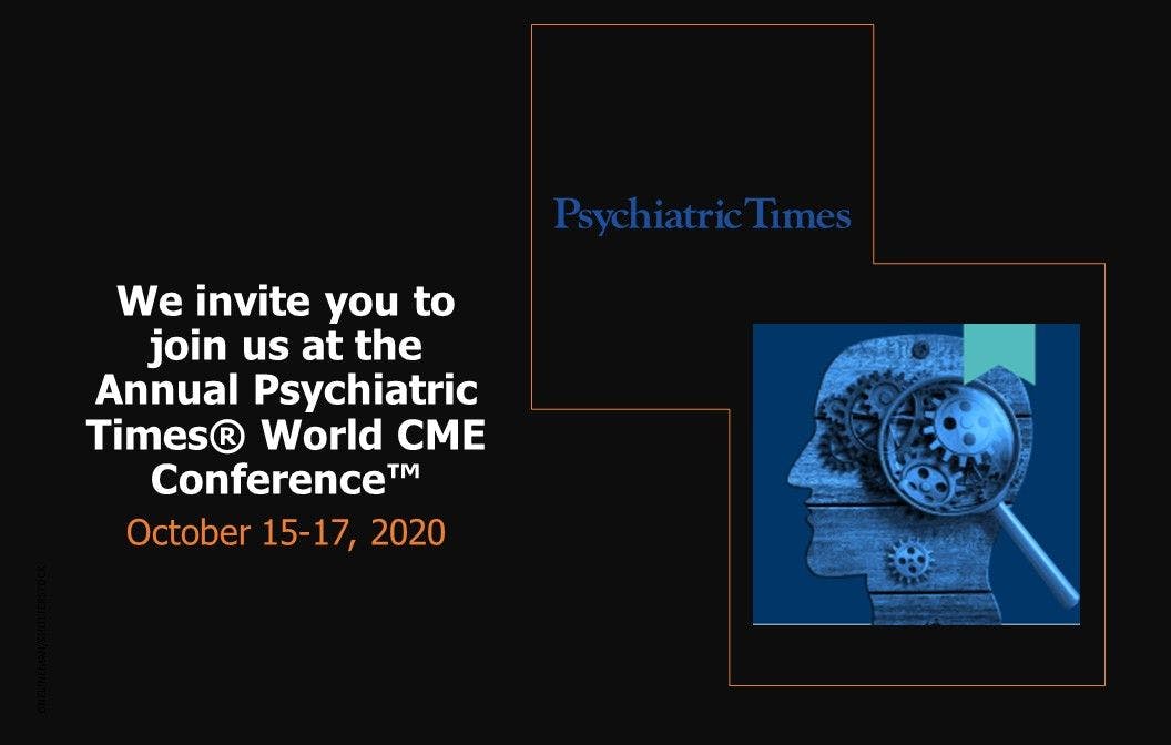Join Us for the Annual Psychiatric Times® World CME Conference™