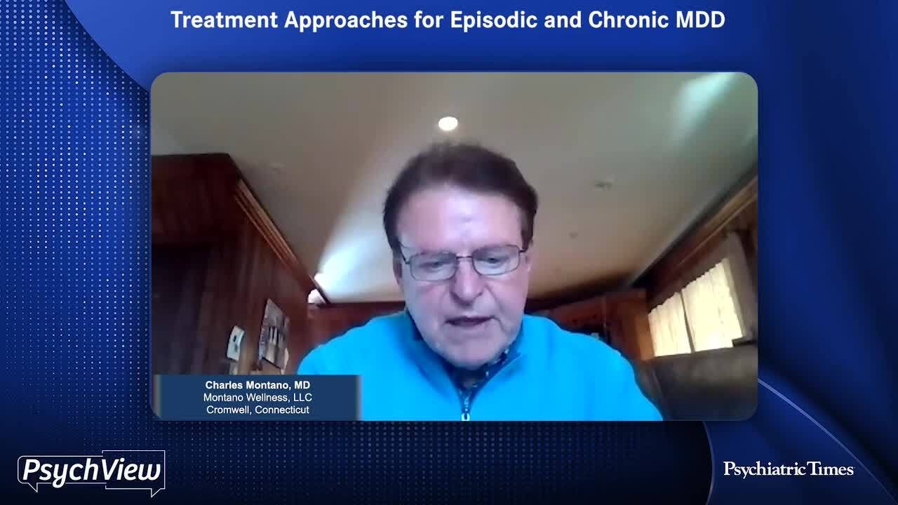 Treatment Approaches for Episodic and Chronic MDD