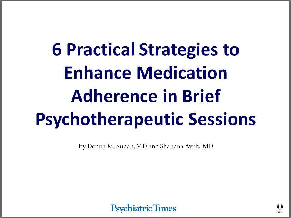 6 Practical Strategies to Enhance Treatment Adherence