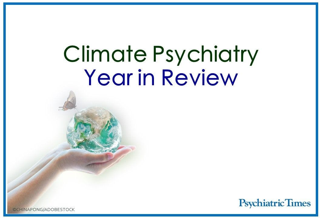 Climate Psychiatry Year in Review