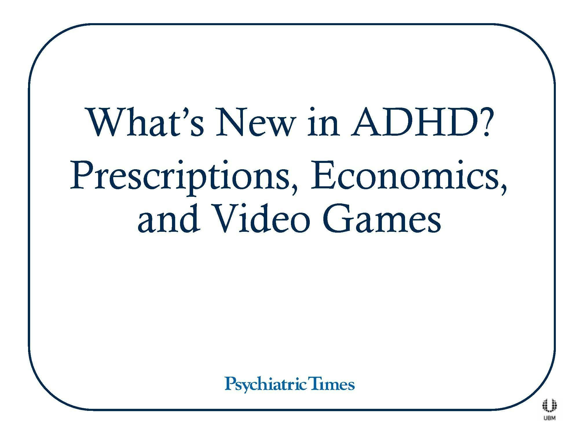 3 New Things About ADHD