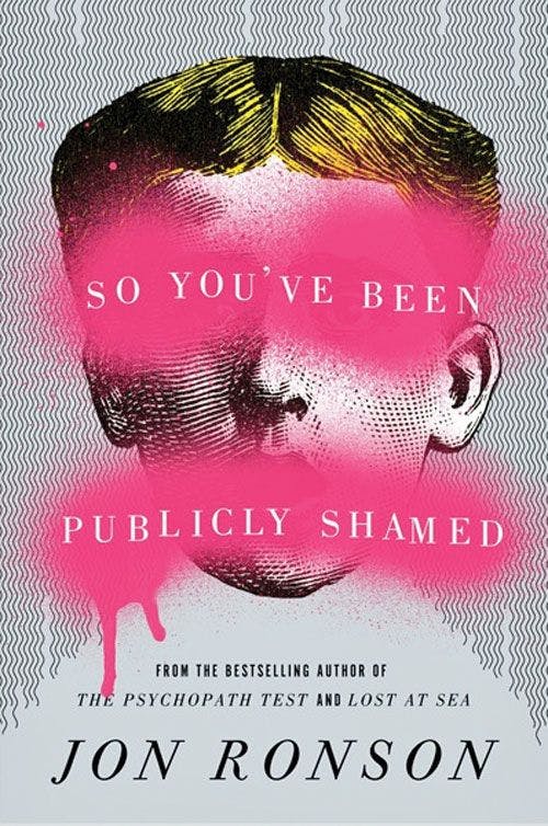 So You’ve Been Publicly Shamed: A Gift for Patients and a Jewel for Psychiatrists