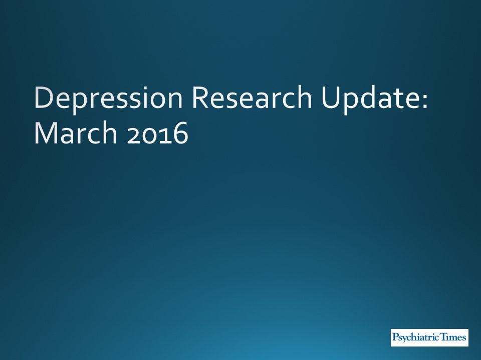 Depression Research Update: March 2016