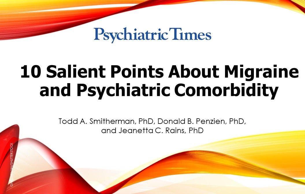 10 Salient Points About Migraine and Psychiatric Comorbidity 