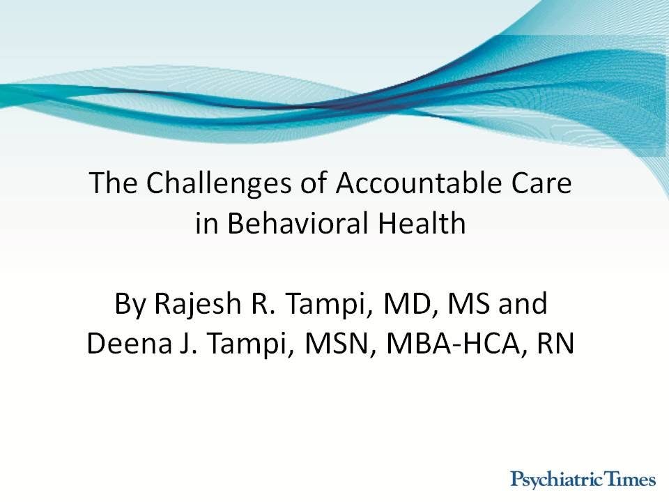 The Challenges of Accountable Care in Behavioral Health