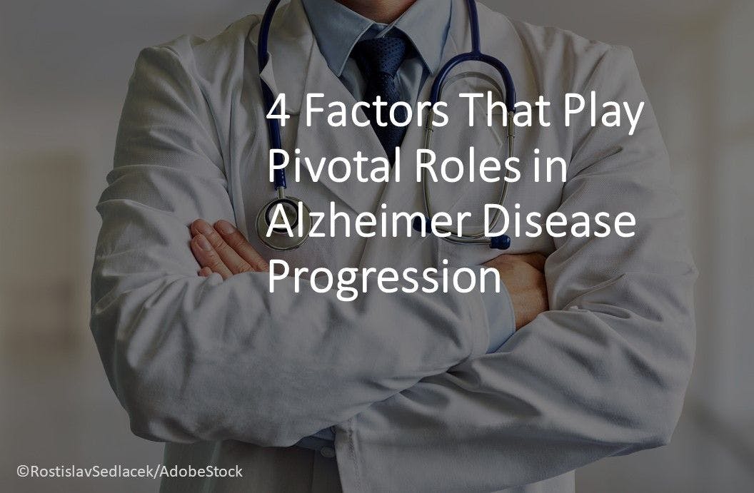 4 Factors That Play Pivotal Roles in Alzheimer Disease Progression