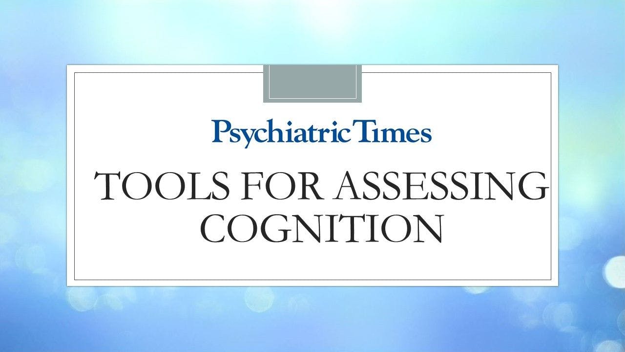 Tools for Assessing Cognition
