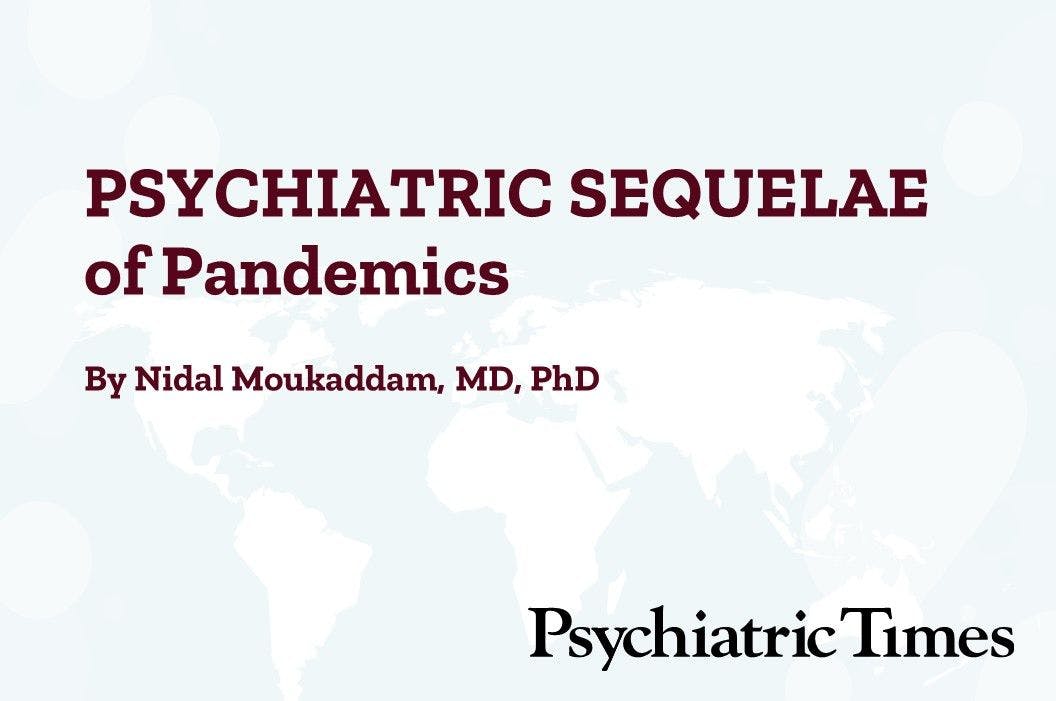 Psychiatric Sequelae of Pandemics