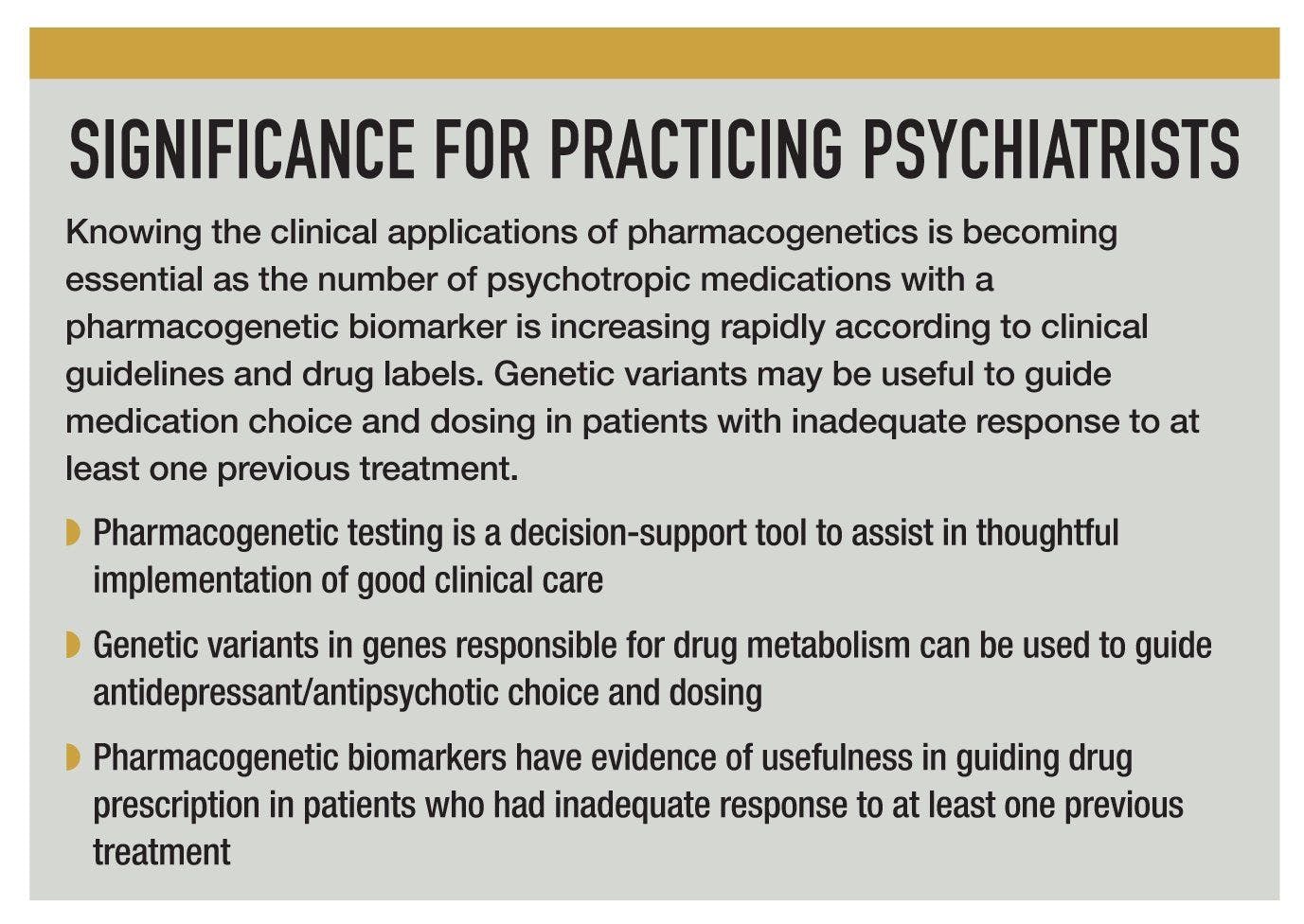 SIGNIFICANCE FOR PRACTICING PSYCHIATRISTS