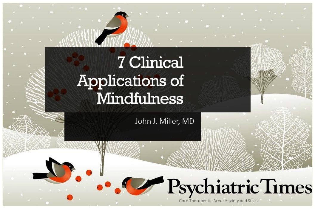 7 Clinical Applications of Mindfulness