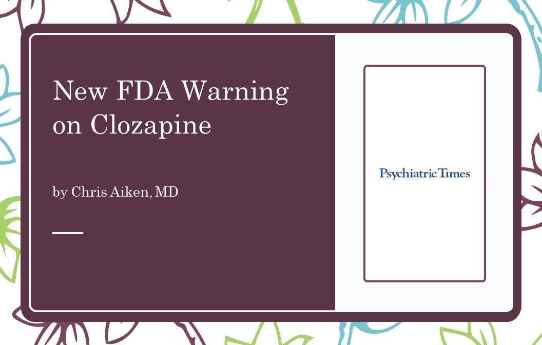New FDA Warning on Clozapine